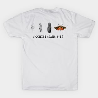 2 Corthians 5:17 T-Shirt